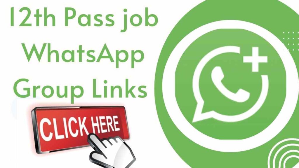 12th Pass job WhatsApp Group Link