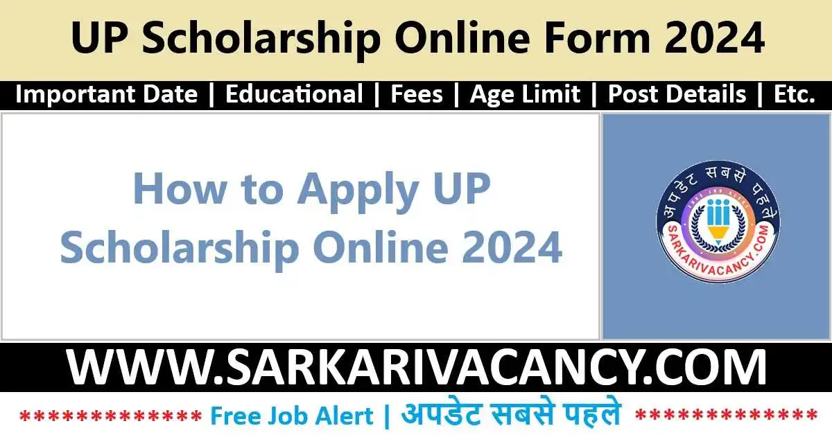 UP Scholarship Online Form 2025 for all Course How to Apply UP Scholarship Online 2024
