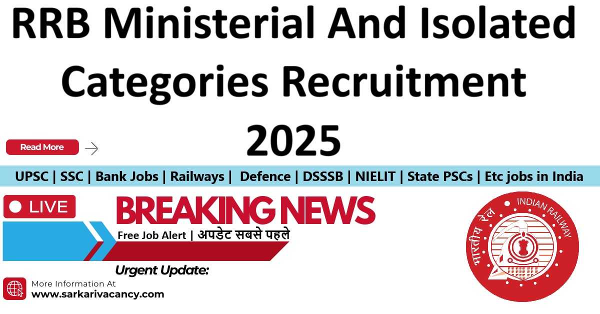 RRB Ministerial and Isolated Post Recruitment 2025 for 1036 Post RRB Ministerial and Isolated Post Recruitment 2025
