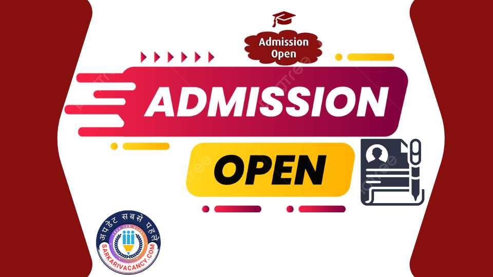 Admission Form - Sarkari Job, Sarkari Result, Sarkari Naukri