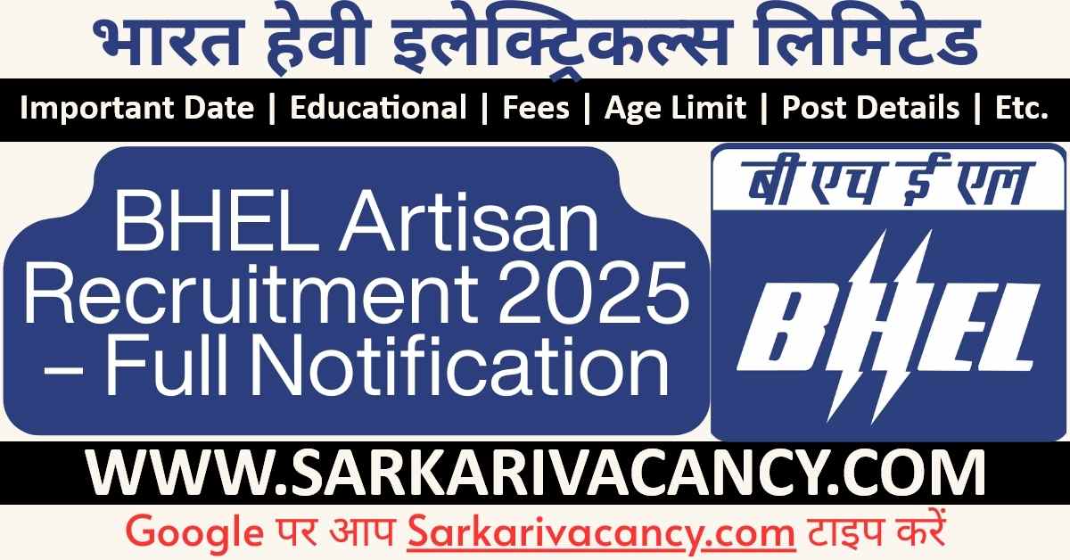 BHEL Artisan Recruitment 2025 Notification Out for 515 Posts, Apply Online @www.bhel.com BHEL Artisan Recruitment 2025 – Full Notification