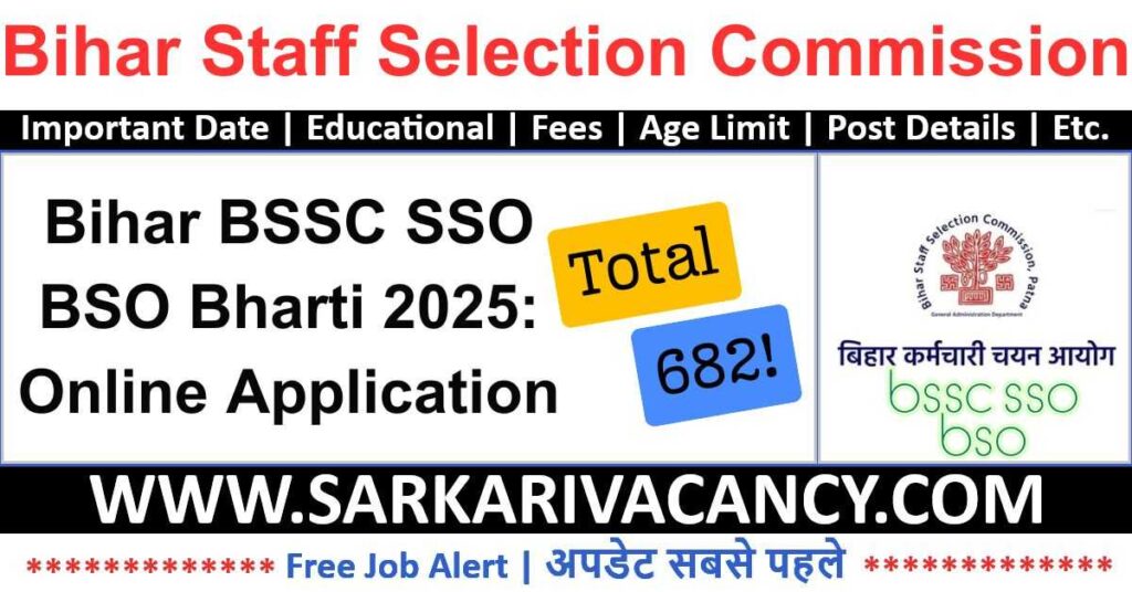 Bihar BSSC SSO BSO Recruitment 2025 – Full Notification