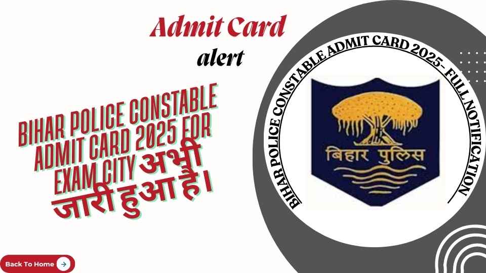 Bihar Police Constable Admit Card 2025 for Exam