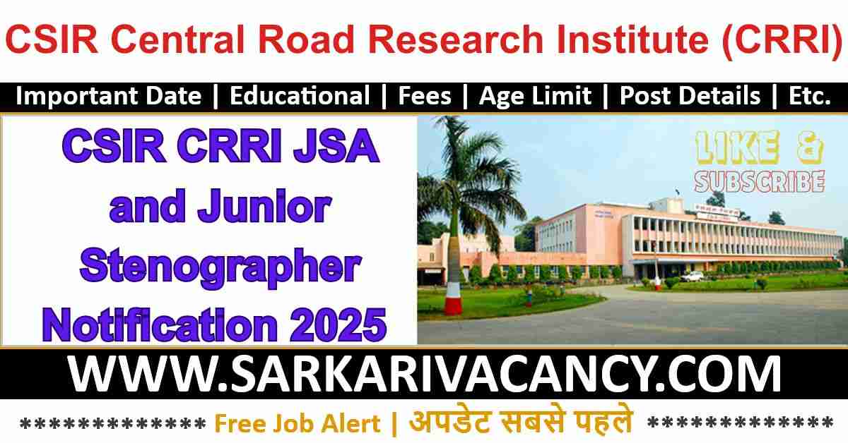 CSIR CRRI JSA and Junior Stenographer Download Answer Key 2025 CSIR CRRI JSA and Junior Stenographer Notification PDF