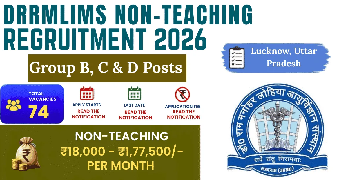 DRRMLIMS Non-Teaching Recruitment 2026 – Apply Online for 74 Group B, C & D Posts DRRMLIMS Non-Teaching