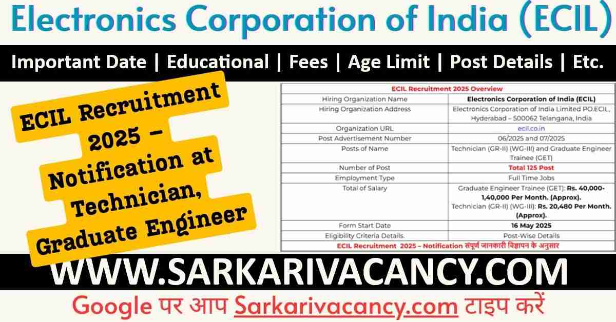 ECIL Recruitment 2025 - Notification at Technician, Graduate Engineer Trainee Post ECIL Recruitment 2025 Notification