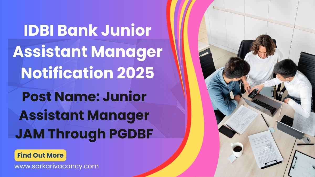 IDBI Bank Junior Assistant Manager Result 2025 IDBI Bank Junior Assistant Manager Notification 2025