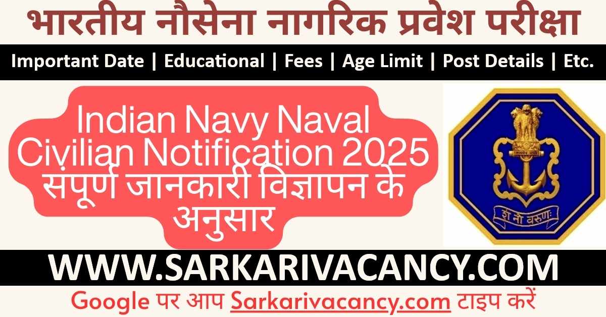 Indian Navy Naval Civilian Online Form 2025 Notification Out for 1110 + Posts Apply Online for Group B and Group C Posts Indian Navy Naval Civilian Recruitment 2025 – Full Notification