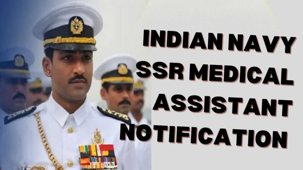 Indian Navy SSR Medical Assistant Notification 2025