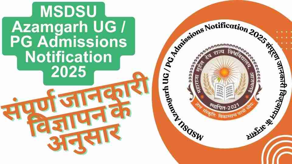 MSDSU Azamgarh UG / PG Admissions Notification 2025
