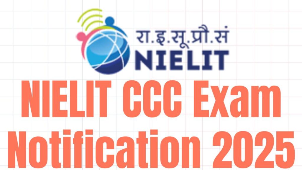 NIELIT CCC Exam Notification 2025