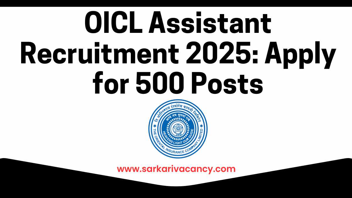 OICL Assistant Recruitment 2025 Notification Out