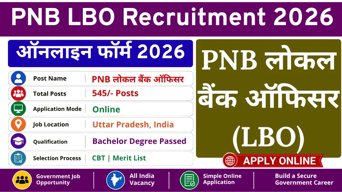 PNB Local Bank Officer LBO Recruitment 2026 – Apply Online for 545 Posts PNB Local Bank Officer LBO Recruitment 2026