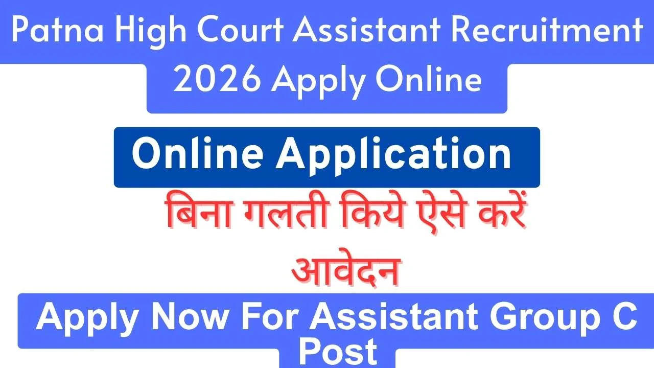 Patna High Court Assistant Recruitment 2026 Apply Online Patna High Court Assistant Notification