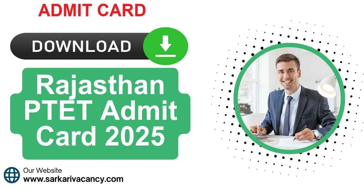 Rajasthan PTET Admit Card 2025 - Download Here Rajasthan PTET Admit Card 2025