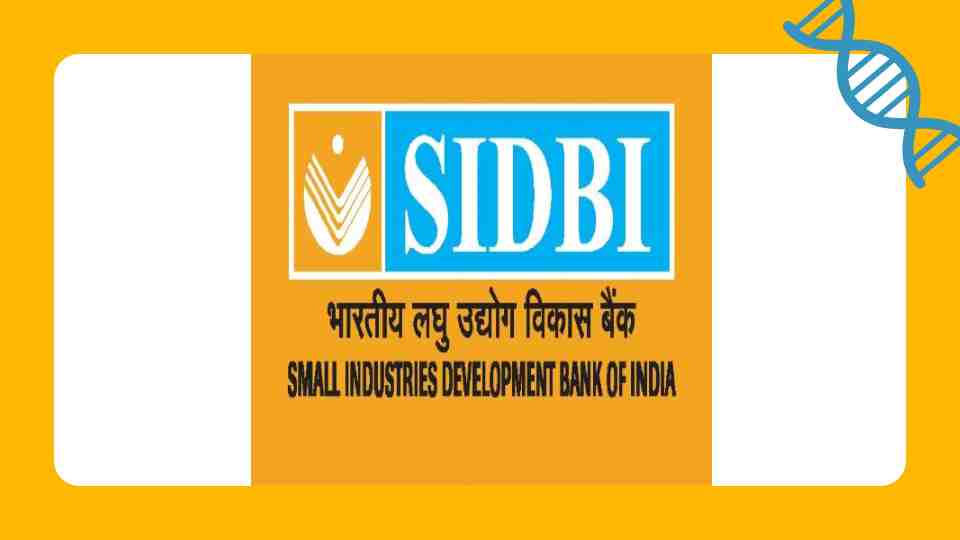 SIDBI Bank Officer Grade A, B Officer Notification 2025