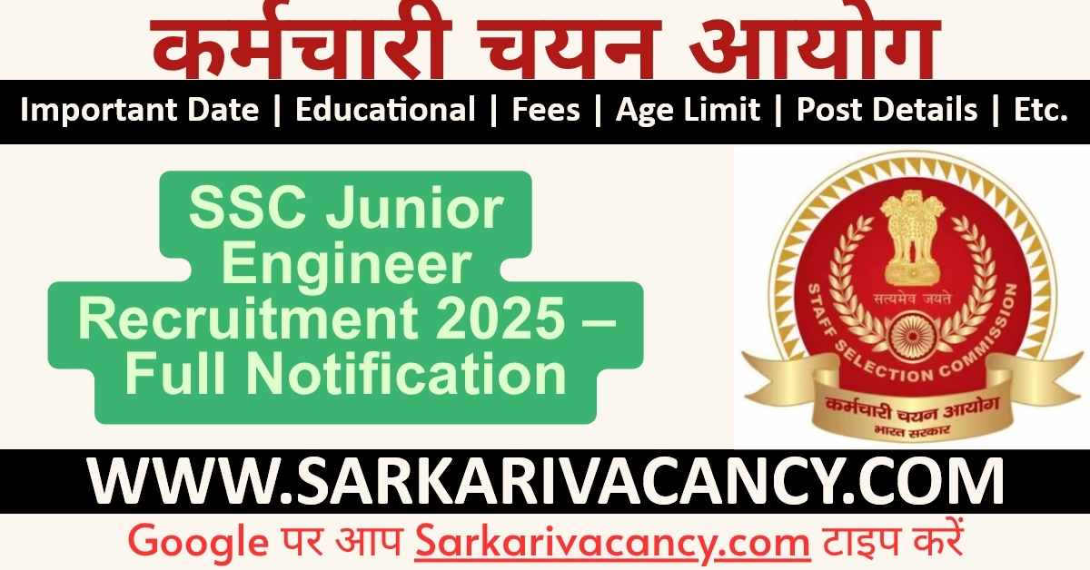 SSC Junior Engineer Recruitment 2025 Notification Apply Online for 1340 Posts SSC Junior Engineer Online Form 2025