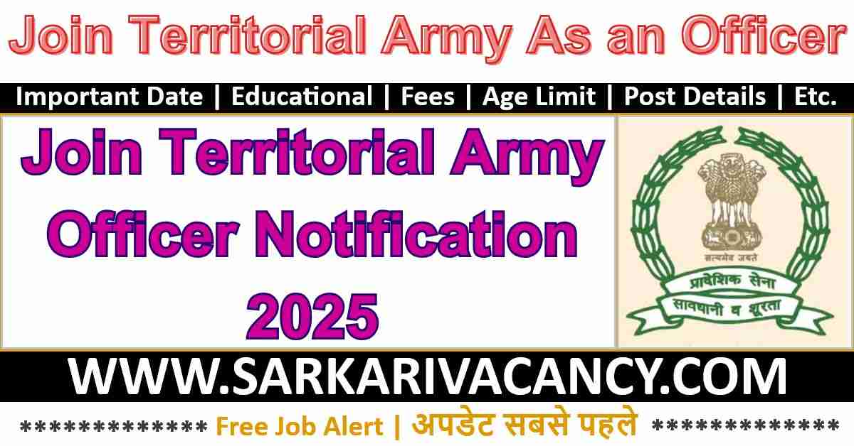 Territorial Army Officer Online Form 2025 for 19 Posts Territorial Army Officer Recruitment 2025 – Full Notification