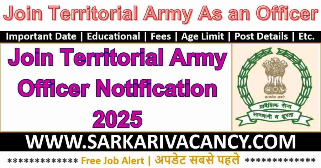 Territorial Army Officer Recruitment 2025 – Full Notification