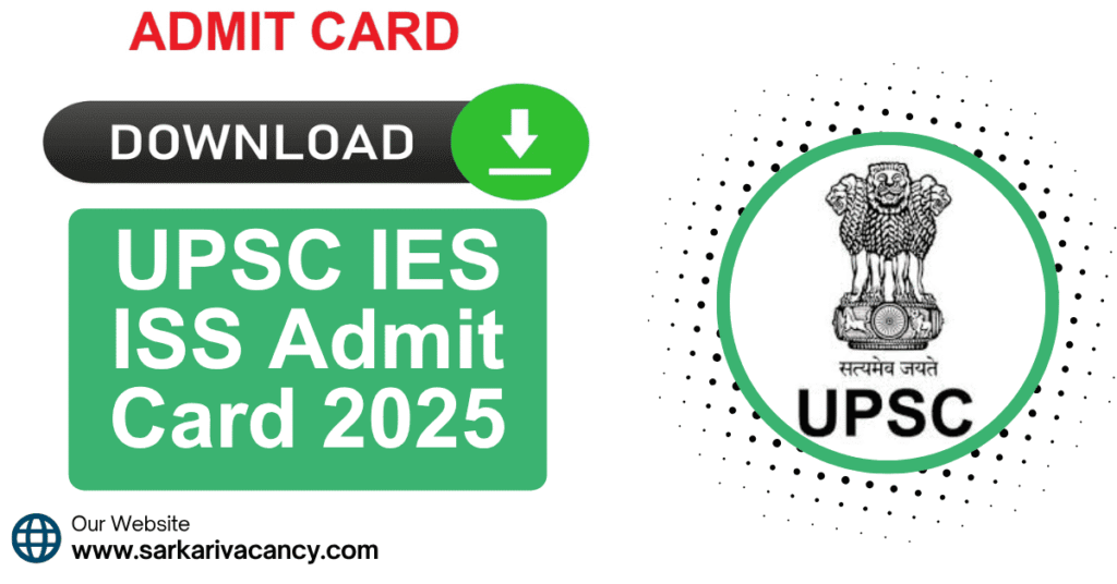 UPSC IES ISS Admit Card 2025: Exam Date