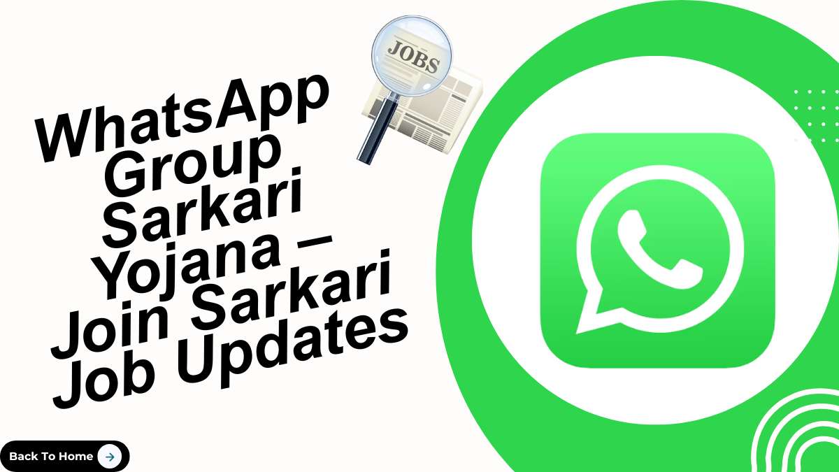 WhatsApp Group Sarkari Yojana – Join Sarkari Job Updates WhatsApp Group Sarkari Yojana